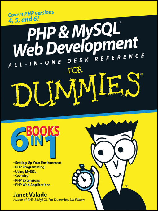 Title details for PHP & MySQL Web Development All-in-One Desk Reference For Dummies by Janet Valade - Available